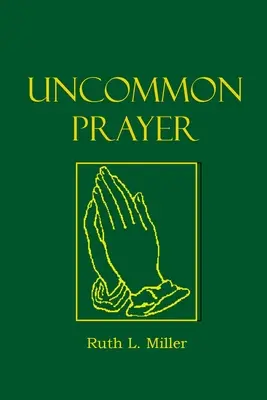 Nem mindennapi ima - Uncommon Prayer