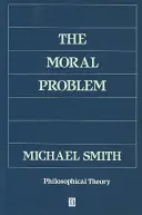 Az erkölcsi probléma - The Moral Problem
