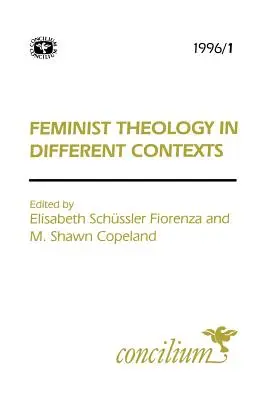 Concilium 1996/1 Feminista teológia különböző kontextusokban - Concilium 1996/1 Feminist Theology in Different Contexts