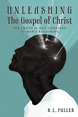 Unleashing The Gospel of Christ (Krisztus evangéliuma) - Unleashing The Gospel of Christ