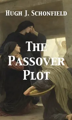 A páska-összeesküvés - The Passover Plot