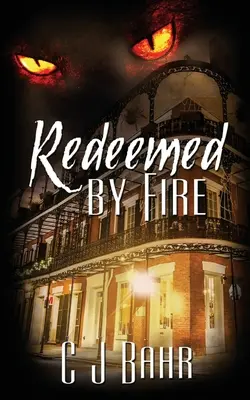 Redeemed by Fire