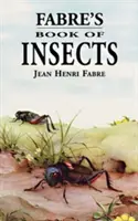 Fabre rovarok könyve - Fabre's Book of Insects