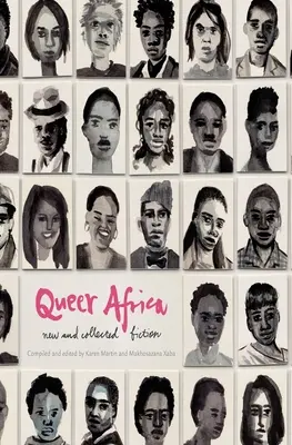 Queer Africa Vol. 1: Új és összegyűjtött szépirodalom - Queer Africa Vol. 1: New and Collected Fiction