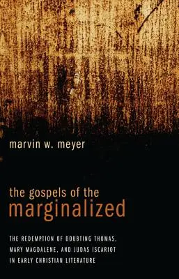 A marginalizáltak evangéliumai - The Gospels of the Marginalized