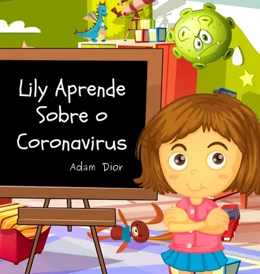 Lily Aprende Sobre o Coronavirus