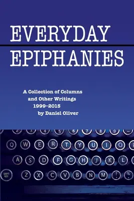 Hétköznapi megvilágosodások - Everyday Epiphanies