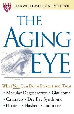 Az öregedő szem - The Aging Eye