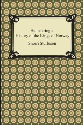 Heimskringla: Dějiny norských králů - Heimskringla: History of the Kings of Norway
