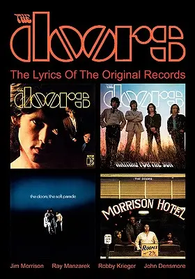 Az ajtók: A dalszövegek az eredeti lemezekről - The Doors: The Lyrics Of The Original Records