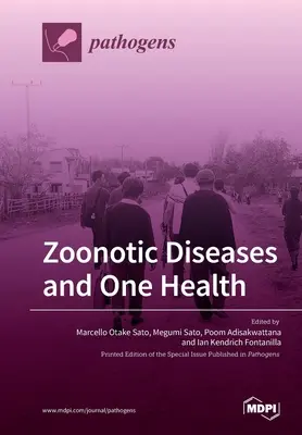 Zoonózisos betegségek és a One Health - Zoonotic Diseases and One Health