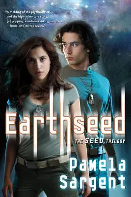 Earthseed: A magtrilógia, 1. könyv - Earthseed: The Seed Trilogy, Book 1