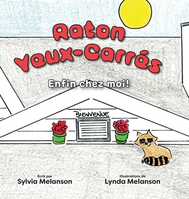 Raton Yeux-Carrs: Enfin chez moi!