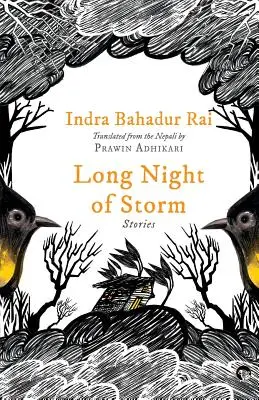 A vihar hosszú éjszakája: Történetek - Long Night of Storm: Stories