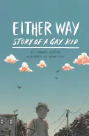 Akárhogy is: Egy meleg kölyök története - Either Way: Story of a Gay Kid