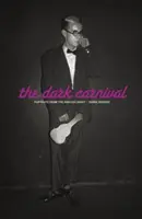 A sötét karnevál: Portrék a végtelen éjszakából - The Dark Carnival: Portraits from the Endless Night