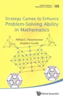 Stratégiai játékok a matematikai problémamegoldó képesség fokozására - Strategy Games to Enhance Problem-Solving Ability in Mathematics