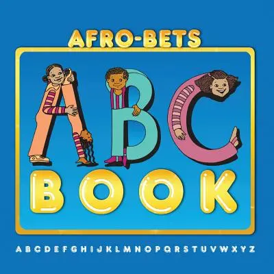 AFRO-BETS ABC könyv - AFRO-BETS ABC Book