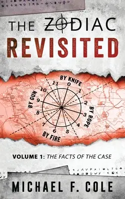 The Zodiac Revisited: The Facts of the Case