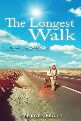 A leghosszabb séta - The Longest Walk