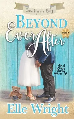 Beyond Ever After