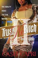 Trust No Bitch 2: Halálos csend - Trust No Bitch 2: Deadly Silence