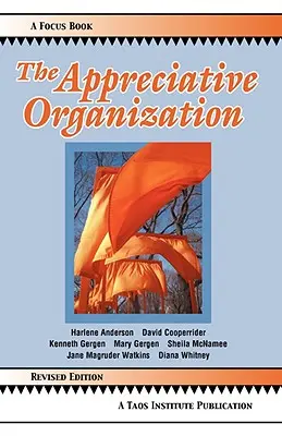 A megbecsülő szervezet - The Appreciative Organization