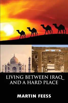 Élet Irak és a kemény hely között: A Békehadtest önkéntesei Jordániában, 2005-2007 - Living Between Iraq and a Hard Place: Peace Corps Volunteers in Jordan, 2005-2007