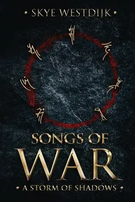 A háború dalai: Az árnyak vihara - Songs of War: A Storm of Shadows