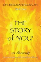 A 'Te' története - The Story of 'You'