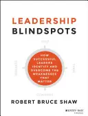 Vezetői vakfoltok - Leadership Blindspots