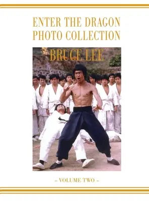 Bruce Lee Enter the Dragon fotóalbum 2. kötet - Bruce Lee Enter the Dragon Photo album Vol 2