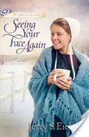 Újra látni az arcodat - Seeing Your Face Again