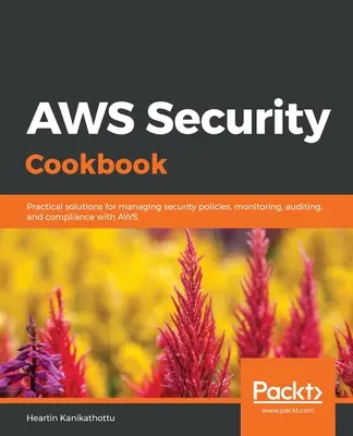 AWS biztonsági szakácskönyv - AWS Security Cookbook