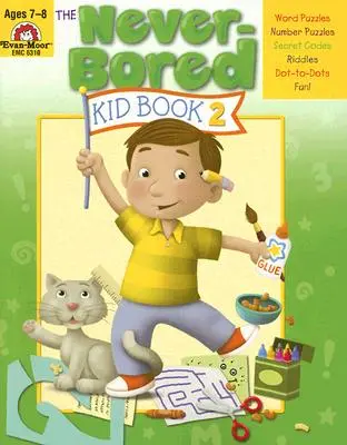 A soha nem unatkozó gyerek 2. könyv 7-8 éveseknek - The Never-Bored Kid Book 2 Ages 7-8