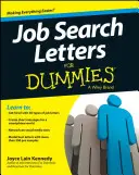 Álláskereső levelek a dummy-knak, 4. kiadás - Job Search Letters for Dummies, 4th Edition