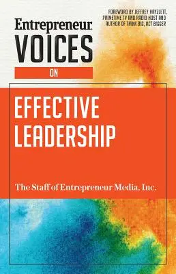 Vállalkozói hangok a hatékony vezetésről - Entrepreneur Voices on Effective Leadership