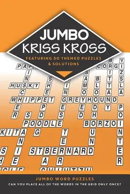 Jumbo Kriss Kross: 50 tematikus Jumbo rejtvény - Jumbo Kriss Kross: 50 Themed Jumbo Puzzles
