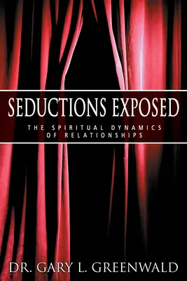 Csábítások leleplezése - Seductions Exposed