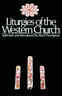 A nyugati egyház liturgiái - Liturgies of the Western Churc