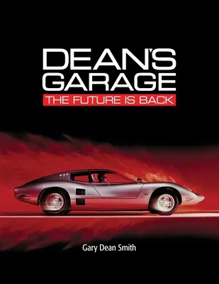 Dean's Garage: A jövő visszatért - Dean's Garage: The Future is Back