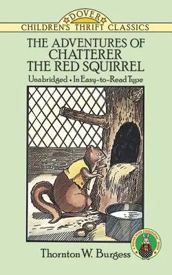 Chatterer, a vörös mókus kalandjai - The Adventures of Chatterer the Red Squirrel