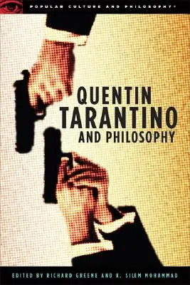 Quentin Tarantino és a filozófia: Hogyan filozofáljunk egy fogóval és egy lángvágóval? - Quentin Tarantino and Philosophy: How to Philosophize with a Pair of Pliers and a Blowtorch