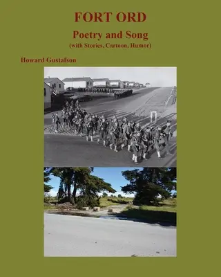 FORT ORD POETRY és SONG - FORT ORD POETRY and SONG
