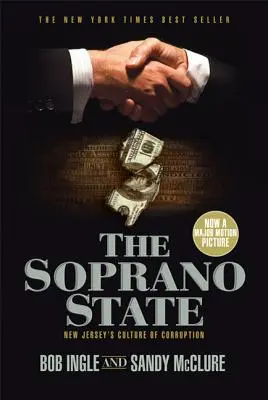 A soproni állam: New Jersey korrupciós kultúrája - The Soprano State: New Jersey's Culture of Corruption