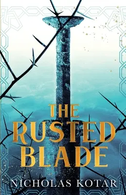 A rozsdás penge - The Rusted Blade