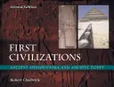 Első civilizációk: Mezopotámia és az ókori Egyiptom. - First Civilizations: Ancient Mesopotamia and Ancient Egypt