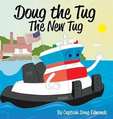 Doug the Tug: Az új Tug - Doug the Tug: The New Tug