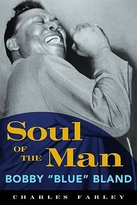 Soul of the Man: Bobby Blue Bland