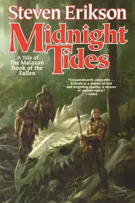 Midnight Tides: A Malazan Book of the Fallen ötödik könyve - Midnight Tides: Book Five of the Malazan Book of the Fallen